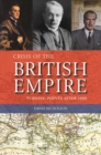 Crisis of the British Empire : Turning Points After 1880 - Book