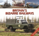 Britain's Bizarre Railways - Book