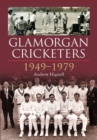 Glamorgan Cricketers 1949-1979 - Book