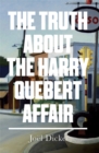 The Truth About the Harry Quebert Affair - Book