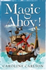 Magic Ahoy! : The Very Nearly Honourable League of Pirates - eBook