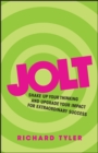 Jolt : Shake Up Your Thinking and Upgrade Your Impact for Extraordinary Success - Book