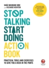 Stop Talking, Start Doing Action Book : Practical tools and exercises to give you a kick in the pants - Book