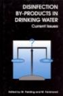 Disinfection By-Products in Drinking Water : Current Issues - eBook