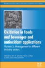 Oxidation in Foods and Beverages and Antioxidant Applications : Management in Different Industry Sectors - eBook