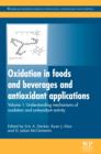 Oxidation in Foods and Beverages and Antioxidant Applications : Understanding Mechanisms of Oxidation and Antioxidant Activity - eBook