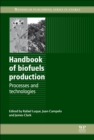 Handbook of Biofuels Production : Processes and Technologies - eBook