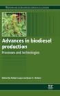 Advances in Biodiesel Production : Processes and Technologies - Book