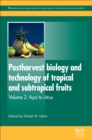 Postharvest Biology and Technology of Tropical and Subtropical Fruits : Acai to Citrus - eBook