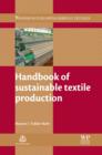 Handbook of Sustainable Textile Production - eBook