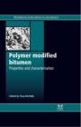 Polymer Modified Bitumen : Properties and Characterisation - eBook