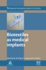 Biotextiles as Medical Implants - eBook