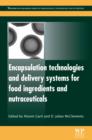 Encapsulation Technologies and Delivery Systems for Food Ingredients and Nutraceuticals - eBook