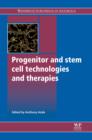 Progenitor and Stem Cell Technologies and Therapies - eBook