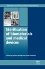 Sterilisation of Biomaterials and Medical Devices - eBook