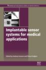Implantable Sensor Systems for Medical Applications - eBook