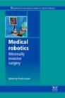 Medical Robotics : Minimally Invasive Surgery - eBook