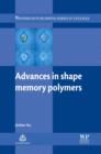 Advances in Shape Memory Polymers - eBook