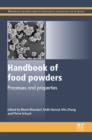 Handbook of Food Powders : Processes and Properties - eBook
