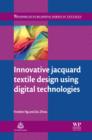 Innovative Jacquard Textile Design Using Digital Technologies - eBook