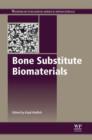 Bone Substitute Biomaterials - eBook