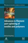 Advances in Filament Yarn Spinning of Textiles and Polymers - eBook