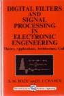 Digital Filters and Signal Processing in Electronic Engineering : Theory, Applications, Architecture, Code - eBook