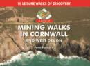 A Boot Up Mining Walks in Cornwall & West Devon : 10 Leisure Walks of Discovery - Book