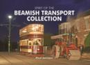 Spirit of the Beamish Transport Collection - Book