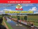A Boot Up the Shropshire Union Canal : From Brewood to Market Drayton - Book