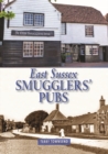 East Sussex Smugglers' Pubs - Book