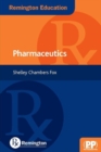 Remington Education: Pharmaceutics - Book