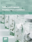 Tablet and Capsule Machine Instrumentation - Book