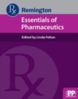 Remington: Essentials of Pharmaceutics - Book