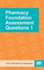 Pharmacy Foundation Assessment Questions 1 - Book