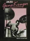 Gene Krupa: His Life & Times - eBook