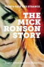 The Mick Ronson Story : Turn and Face the Strange - Book