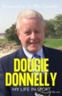 Dougie Donnelly : Recorded Highlights - My Life in Sport - Book