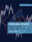Ichimoku Charts : An introduction to Ichimoku Kinko Clouds - eBook