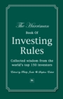 The Harriman Book Of Investing Rules : Collected wisdom from the world's top 150 investors - eBook