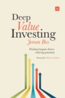 Deep Value Investing : Finding Bargain Shares with Big Potential - Book