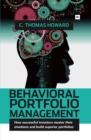 Behavioral Portfolio Management : How successful investors master their emotions and build superior portfolios - eBook