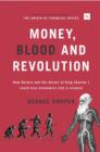 Money, Blood and Revolution : How Darwin and the doctor of King Charles I could turn economics into a science - eBook