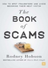 The Book of Scams : How to spot fraudsters and avoid becoming their next victim - eBook