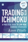 Trading with Ichimoku : A Practical Guide to Low-Risk Ichimoku Strategies - Book