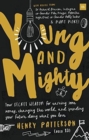 Young and Mighty - Book