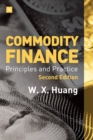 Commodity Finance -- 2nd Edition : Principles and Practice - eBook