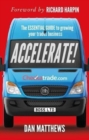 Accelerate! : The essential guide to growing your trades business - Book
