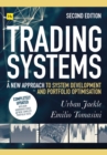 Trading Systems 2nd edition : A new approach to system development and portfolio optimisation - eBook