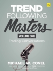 Trend Following Masters : Trading Conversations -- Volume One - Book
